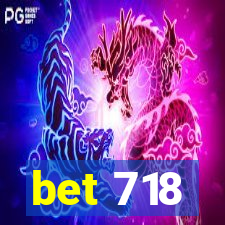 bet 718